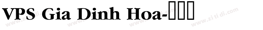 VPS Gia Dinh Hoa字体转换